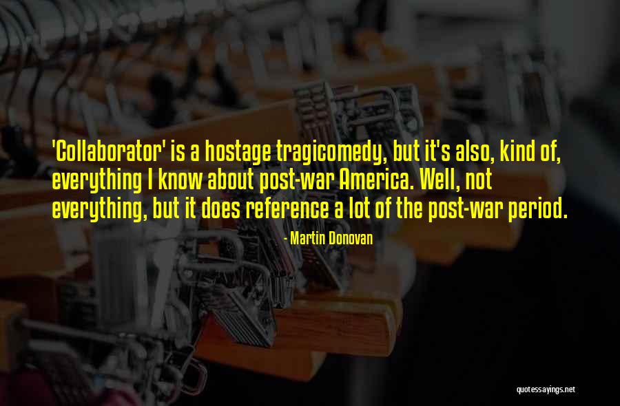 Guardarsi Passato Quotes By Martin Donovan Guardarsi Passato Quotes By Martin Donovan