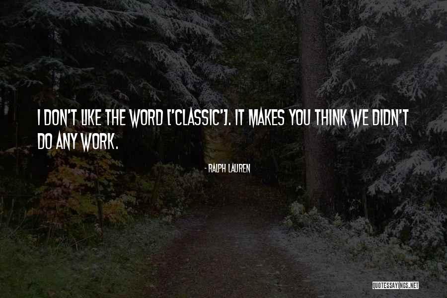 Guardarsi Passato Quotes By Ralph Lauren Guardarsi Passato Quotes By Ralph Lauren