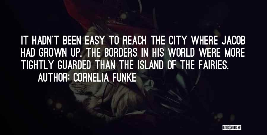 Guarded Up Quotes By Cornelia Funke