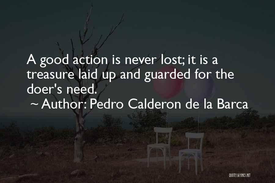 Guarded Up Quotes By Pedro Calderon De La Barca