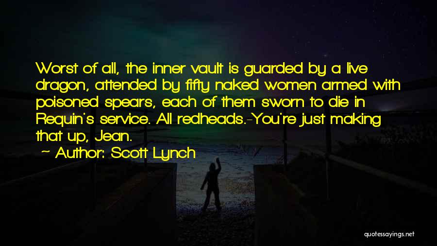 Guarded Up Quotes By Scott Lynch