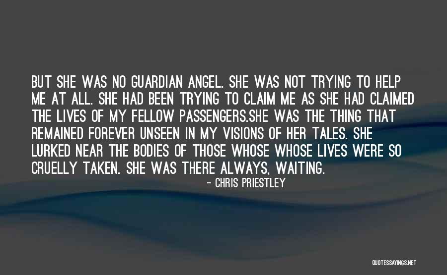 Guardian Angel Quotes By Chris Priestley