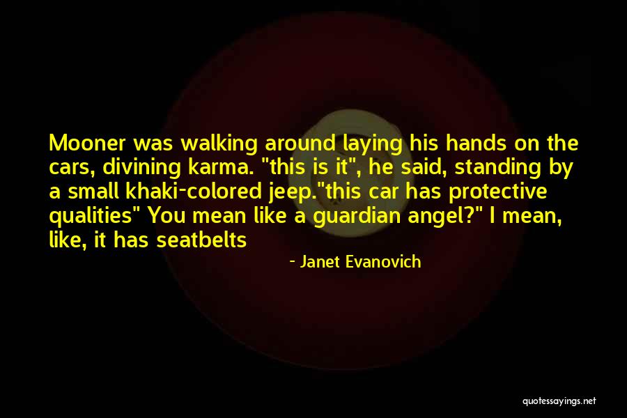 Guardian Angel Quotes By Janet Evanovich