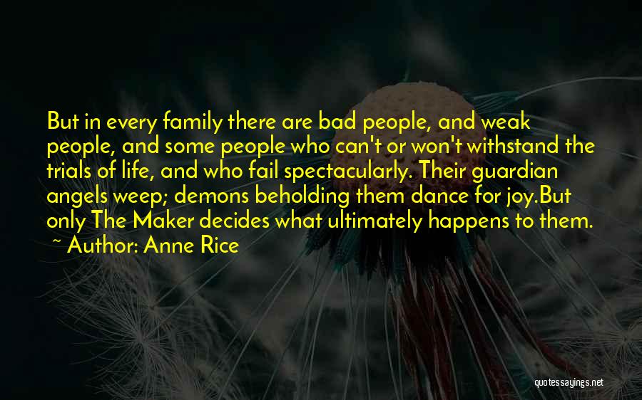 Guardian Angels Quotes By Anne Rice