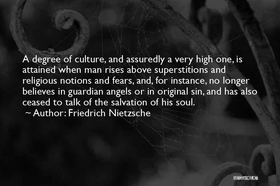 Guardian Angels Quotes By Friedrich Nietzsche
