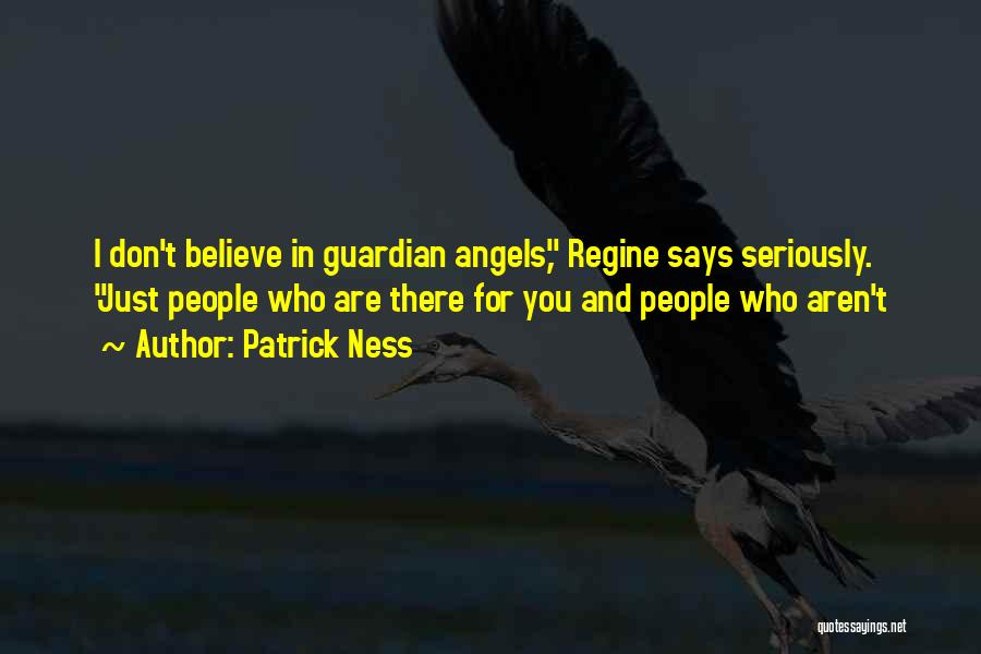 Guardian Angels Quotes By Patrick Ness