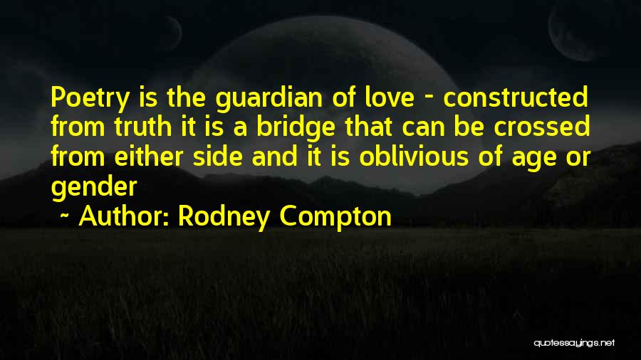 Guardian Love Quotes By Rodney Compton