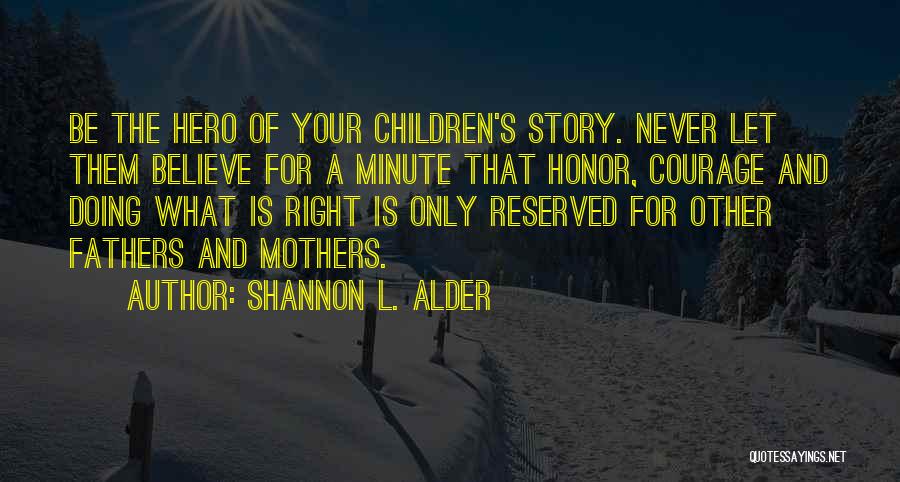 Guardian Love Quotes By Shannon L. Alder