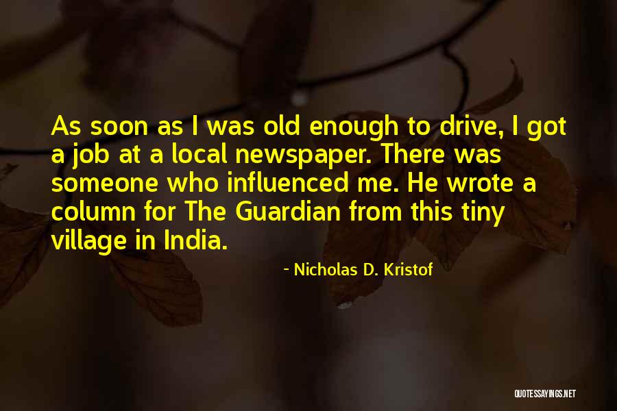 Guardian Newspaper Quotes By Nicholas D. Kristof Guardian Newspaper Quotes By Nicholas D. Kristof