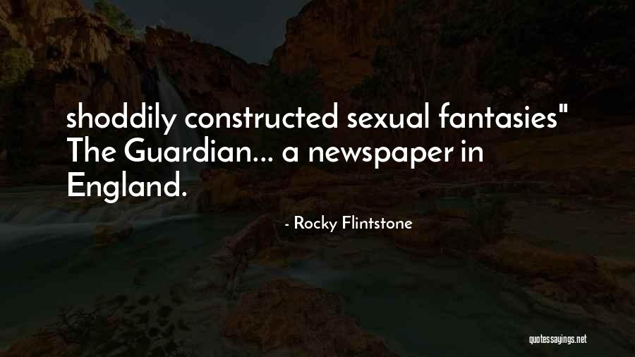 Guardian Newspaper Quotes By Rocky Flintstone Guardian Newspaper Quotes By Rocky Flintstone