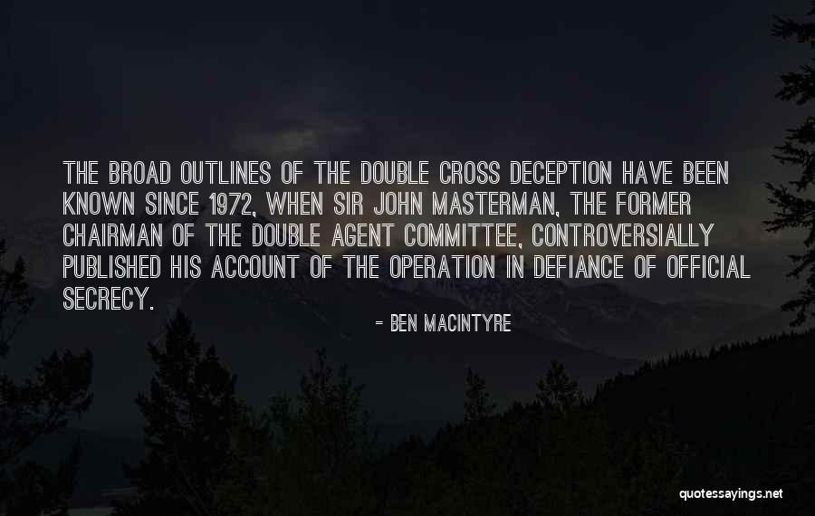 Guardian S Hq Quotes By Ben Macintyre Guardian S Hq Quotes By Ben Macintyre