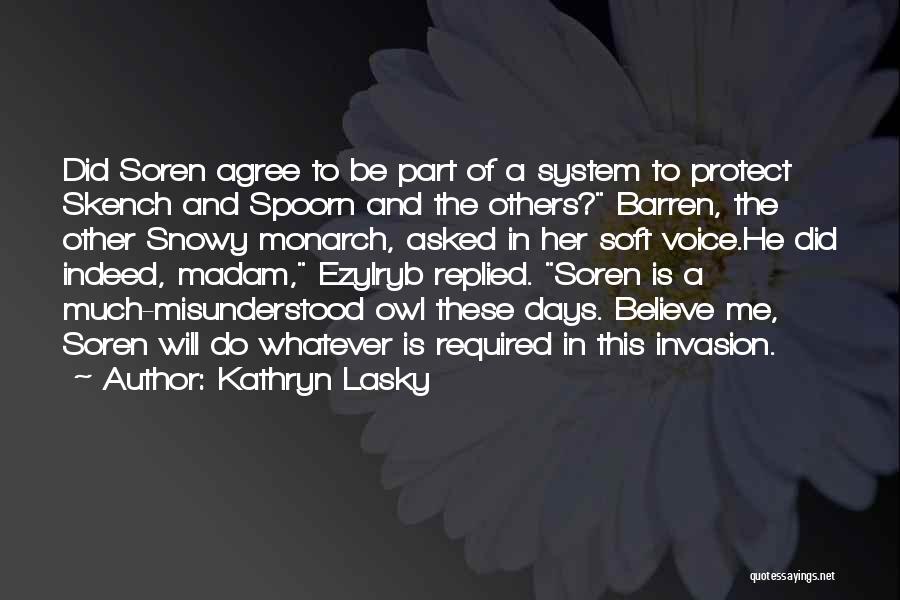Guardians Of Ga'hoole Quotes By Kathryn Lasky