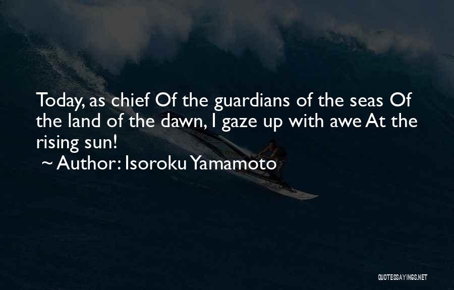 Guardians Of Peace Quotes By Isoroku Yamamoto