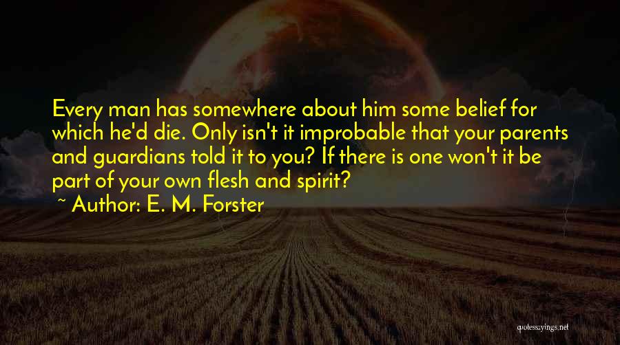 Guardians Quotes By E. M. Forster