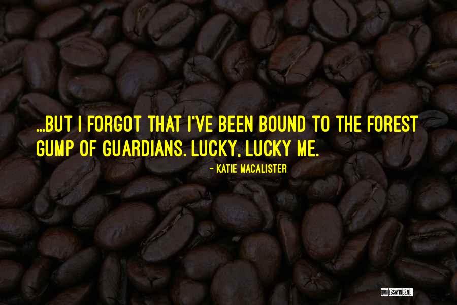 Guardians Quotes By Katie MacAlister Guardians Quotes By Katie MacAlister