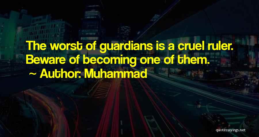 Guardians Quotes By Muhammad