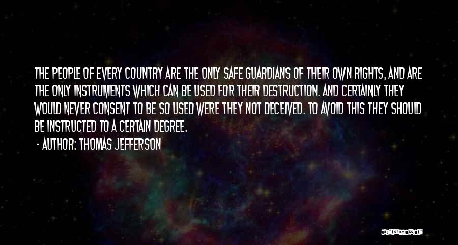 Guardians Quotes By Thomas Jefferson