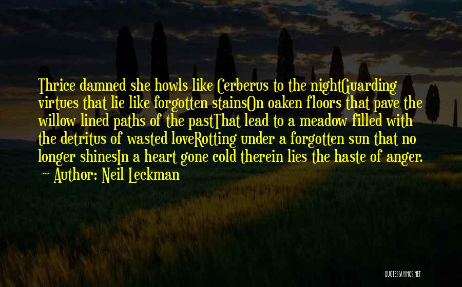 Guarding One's Heart Quotes By Neil Leckman