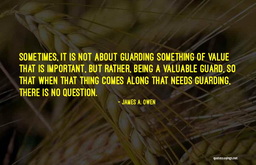 Guarding Quotes By James A. Owen Guarding Quotes By James A. Owen