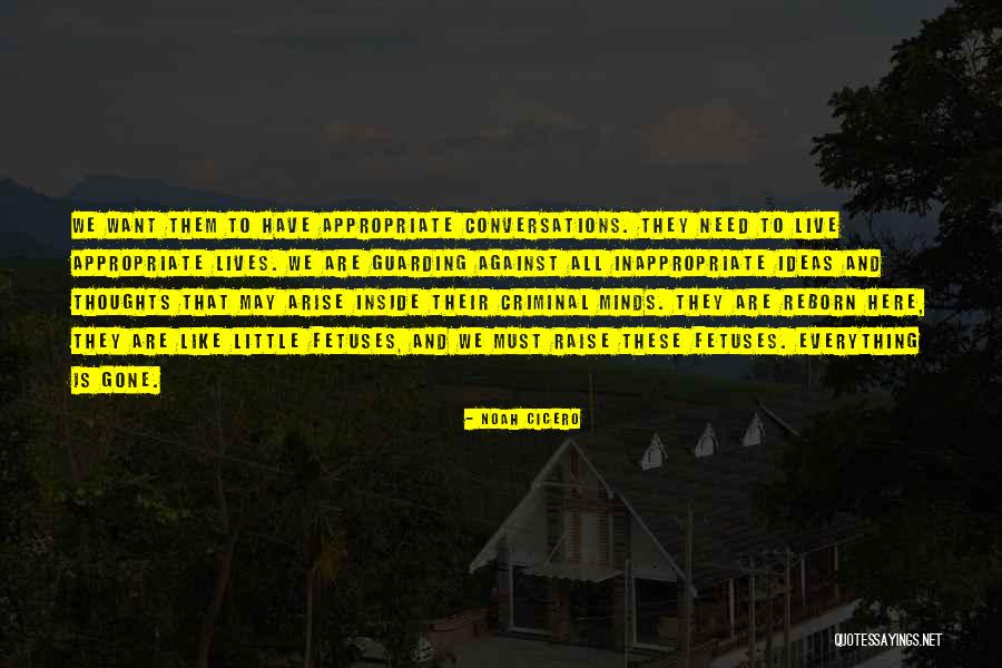 Guarding Your Thoughts Quotes By Noah Cicero Guarding Your Thoughts Quotes By Noah Cicero