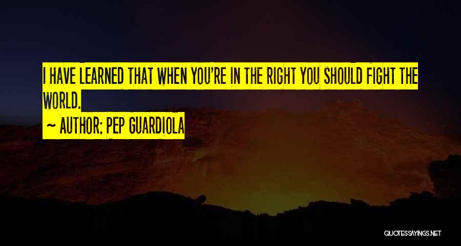 Guardiola Best Quotes By Pep Guardiola