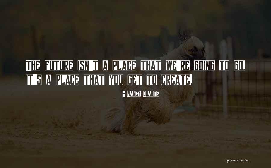 Guardlike Quotes By Nancy Duarte Guardlike Quotes By Nancy Duarte