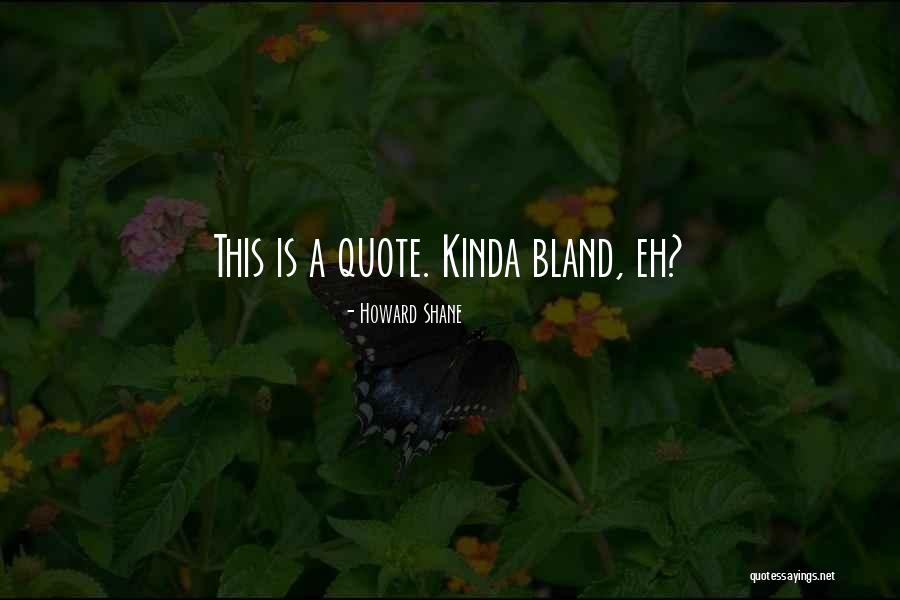 Guardog Quotes By Howard Shane