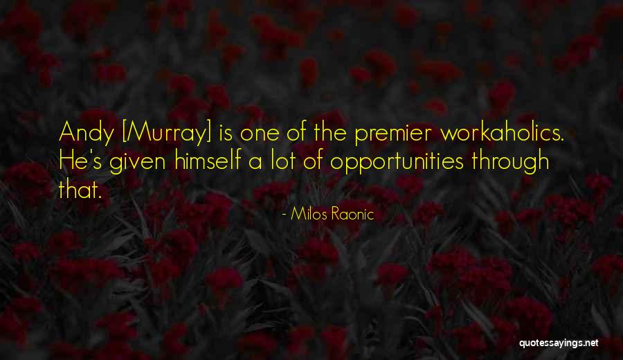 Guardog Quotes By Milos Raonic Guardog Quotes By Milos Raonic