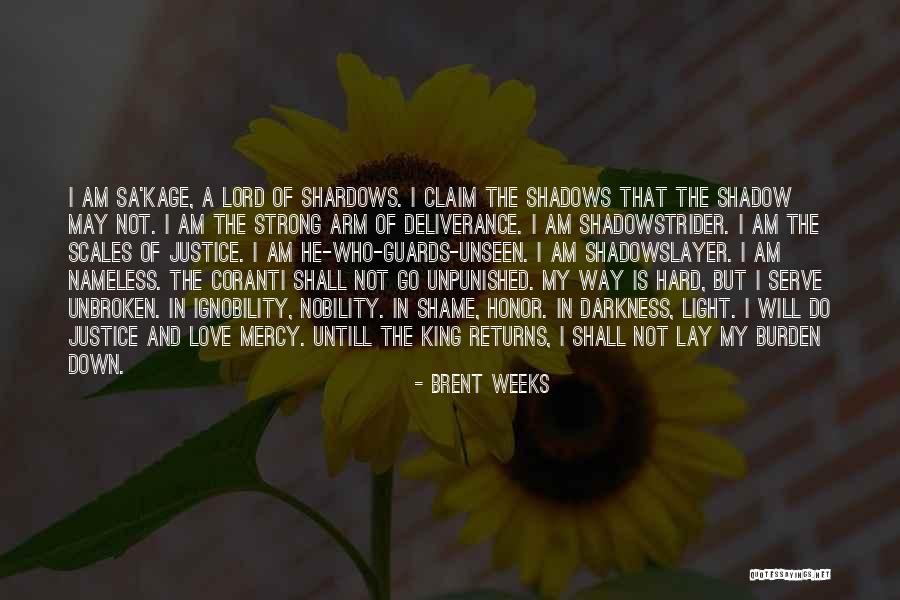 Guards Down Quotes By Brent Weeks