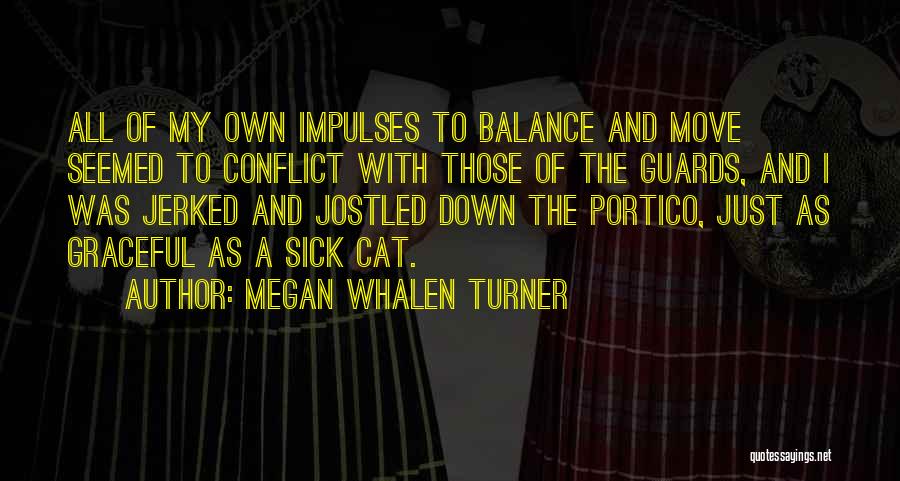 Guards Down Quotes By Megan Whalen Turner