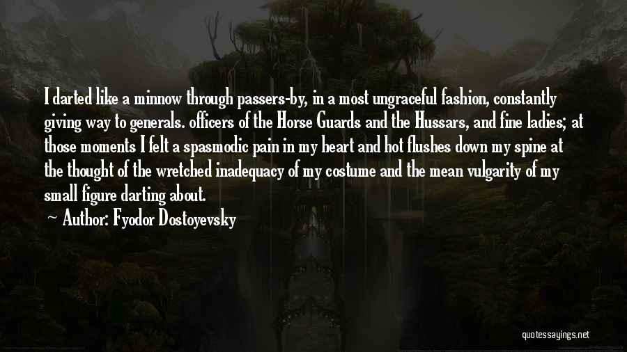 Guards Quotes By Fyodor Dostoyevsky
