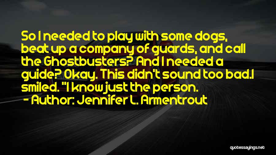 Guards Quotes By Jennifer L. Armentrout