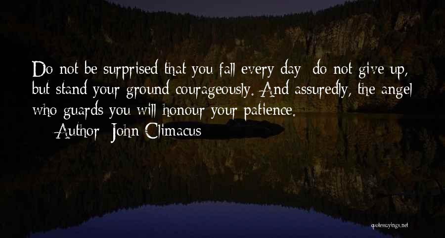 Guards Quotes By John Climacus