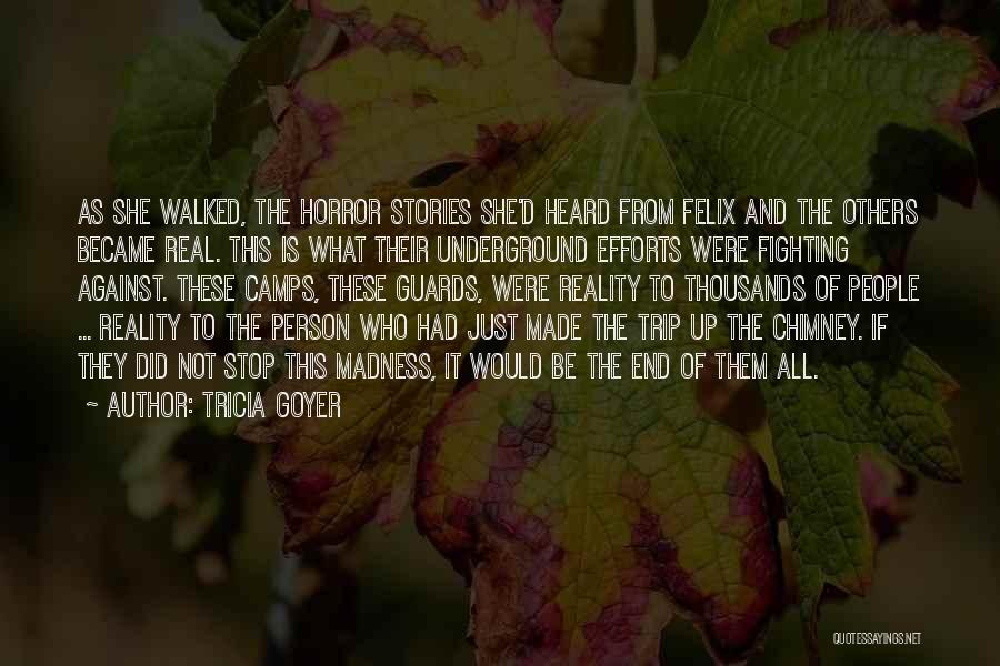 Guards Quotes By Tricia Goyer