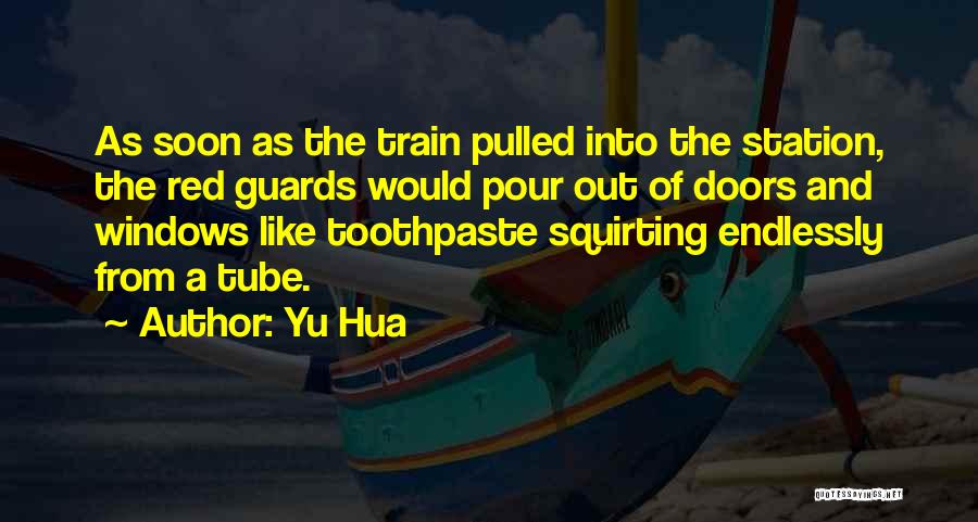 Guards Quotes By Yu Hua