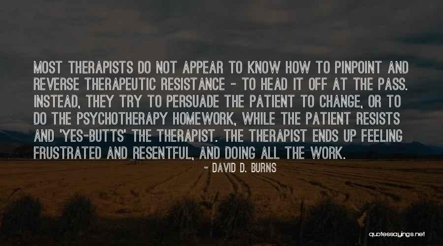 Guarilha Leilao Quotes By David D. Burns Guarilha Leilao Quotes By David D. Burns