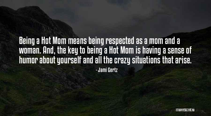 Guarromantico Quotes By Jami Gertz Guarromantico Quotes By Jami Gertz