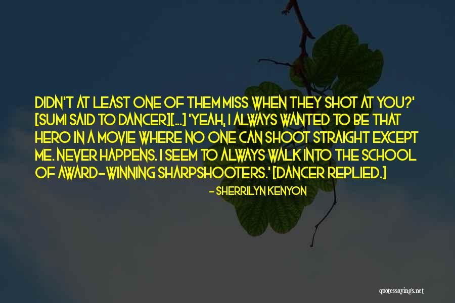 Guasp Enrique Quotes By Sherrilyn Kenyon Guasp Enrique Quotes By Sherrilyn Kenyon