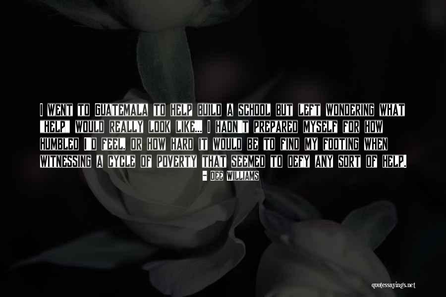 Guatemala Quotes By Dee Williams Guatemala Quotes By Dee Williams