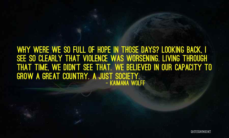 Guatemalan Civil War Quotes By Kaimana Wolff Guatemalan Civil War Quotes By Kaimana Wolff