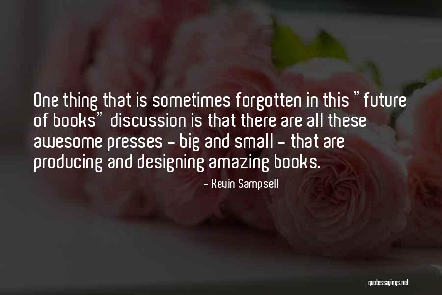 Guatemalans Hondurans Quotes By Kevin Sampsell Guatemalans Hondurans Quotes By Kevin Sampsell