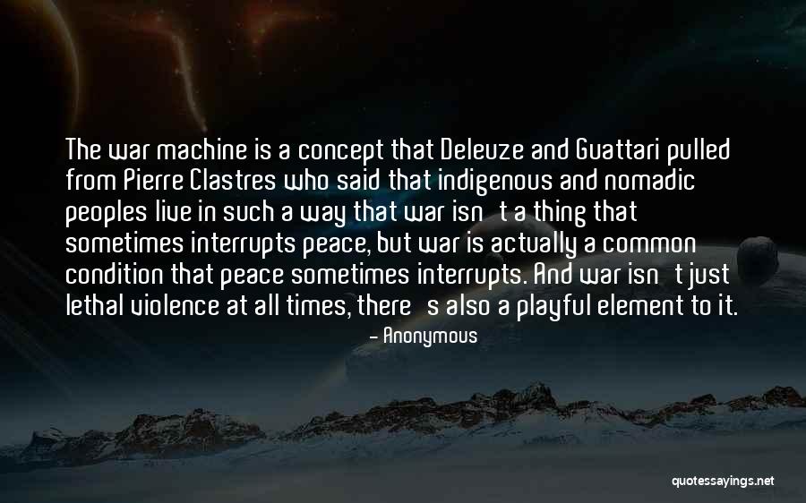 Guattari And Deleuze Quotes By Anonymous Guattari And Deleuze Quotes By Anonymous