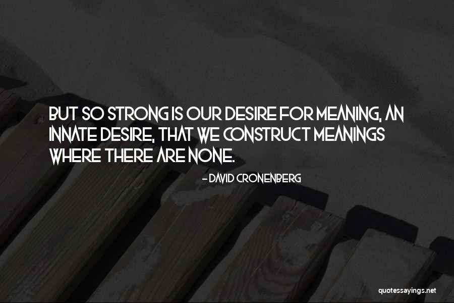 Guaty Diamond Quotes By David Cronenberg Guaty Diamond Quotes By David Cronenberg