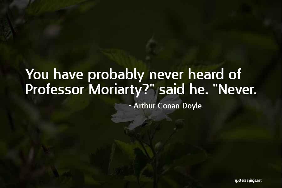 Guavasteen Quotes By Arthur Conan Doyle Guavasteen Quotes By Arthur Conan Doyle