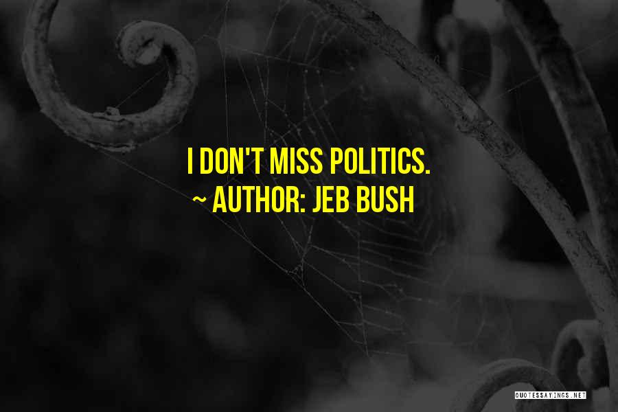 Guavian Gunner Quotes By Jeb Bush