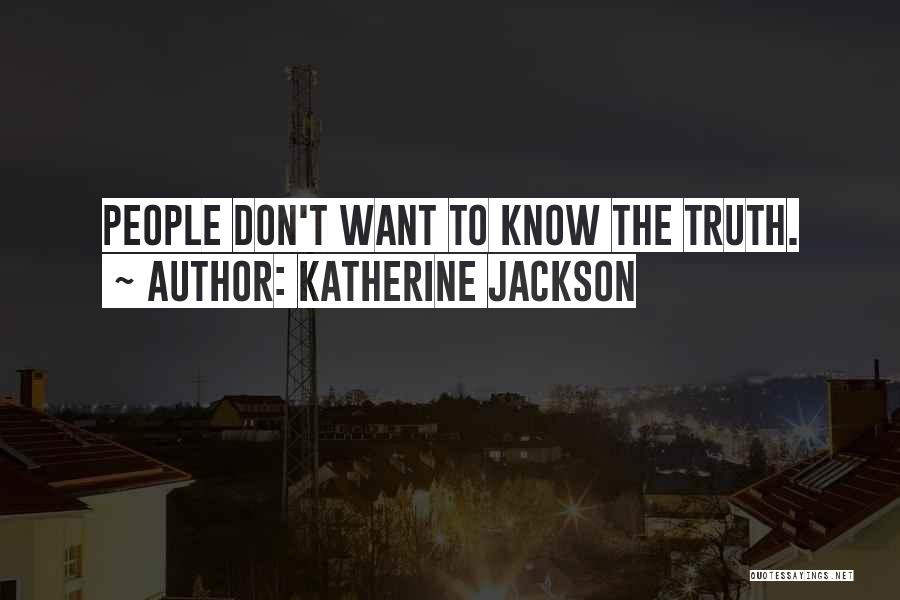 Guavian Soldiers Quotes By Katherine Jackson