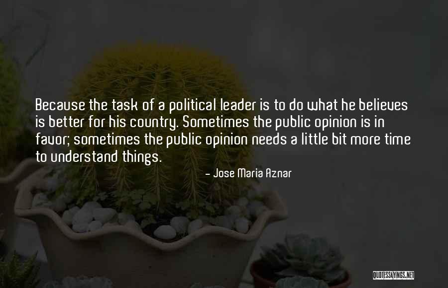 Guayaki Sustainable Rainforest Quotes By Jose Maria Aznar Guayaki Sustainable Rainforest Quotes By Jose Maria Aznar