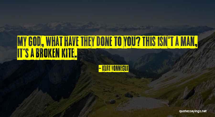 Guaymas Bienes Quotes By Kurt Vonnegut