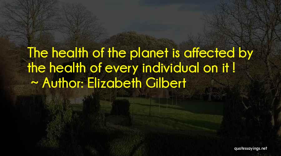 Gubar Leptir Quotes By Elizabeth Gilbert