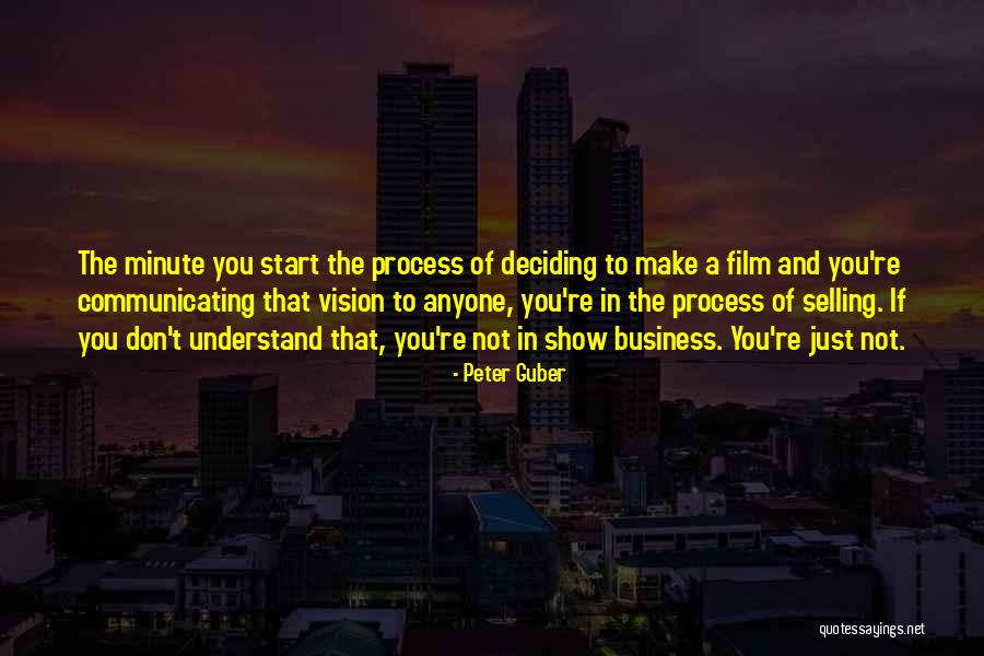 Guber Quotes By Peter Guber Guber Quotes By Peter Guber